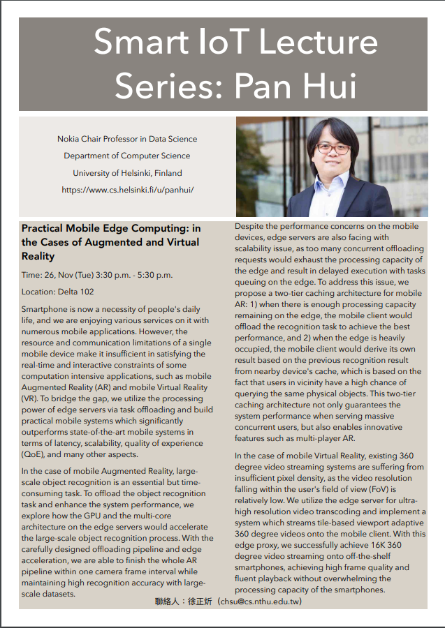 [專題演講] 11/26(Tue) 3:30-5:30pm Practical Mobile Edge Computing: in the ...